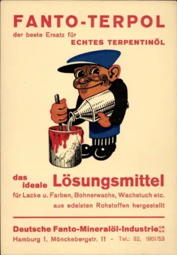 Ak Reklame Fanto-Terpol, das ideale Lösungsmittel, Deutsche Fanto-Mineralöl-Industrie GmbH Hamburg