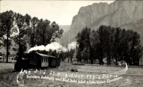 Lied Ak St Wolfgang im Salzkammergut in Oberösterreich, Österreichische Eisenbahn Salzburg Bad Ischl