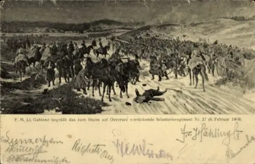 Künstler Ak F. M. Lt. Gablenz begrüßt das zum Sturm auf Oeverseé vorrückende Infanterieregiment 27