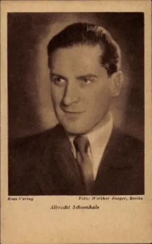 Ak Schauspieler Albrecht Schoenhals, Portrait