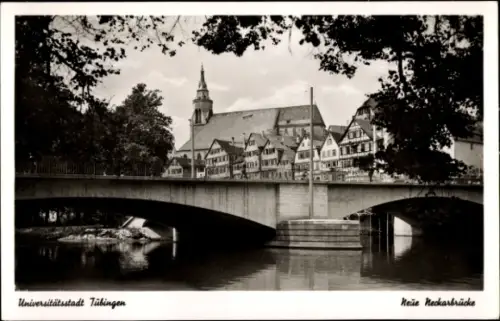 Ak Tübingen am Neckar, Universitätsstadt  neue Neckarbrücke, Brücke, Wasser, Gebäude