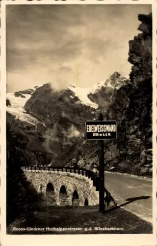Ak Kärnten, Großglockner Hochalpenstraße gegen den Wiesbachhorn, Viadukt, Edelweisswand