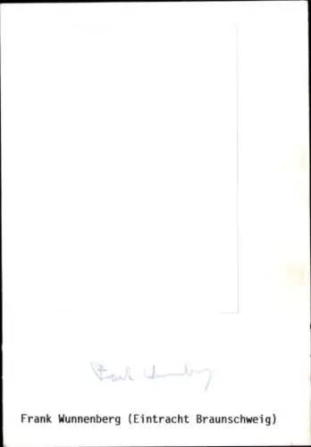 Autogrammkarte Fußballer Frank Wunnenberg, Eintracht Braunschweig, Autogramm