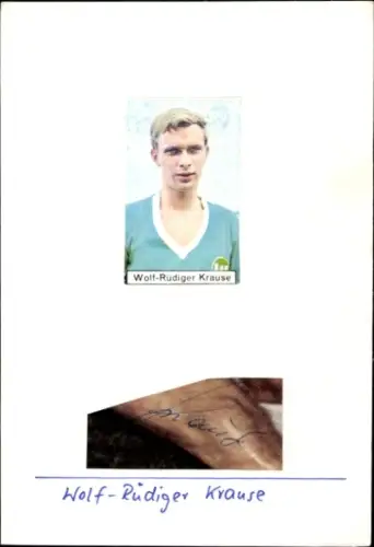 Autogrammkarte Fußballer Wolf Rüdiger Krause, Eintracht Braunschweig, Autogramm