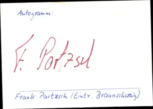 Autogramm Fußballer Frank Partzsch, Eintracht Braunschweig
