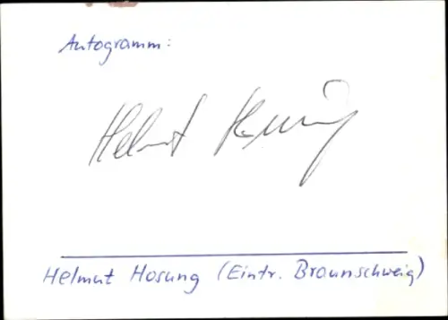 Autogramm Fußballer Helmut Hosung, Eintracht Braunschweig