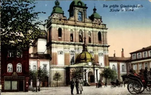 Ak Vilnius Wilna Litauen, Die größte Griechisch-kath. Kirche in   Architektur, Menschen, Pferdewa