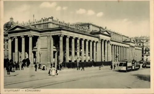 Ak Stuttgart in Württemberg,  Königsbau,  Architektur, Straßenbahn, Menschen