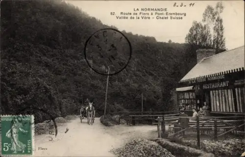 Ak Pont Erambourg Noireau, Route de Flers, Vallée de la Vère, Chalet Suisse, à la Suisse Normande