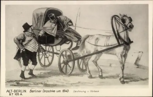 Künstler Ak Dörbeck, Alt-Berlin, Berliner Droschke um 1840