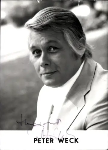 Ak Schauspieler Peter Weck, Portrait, Autogramm