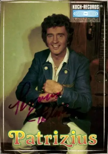 Autogrammkarte Sänger Patrizius, Portrait, Autogramm