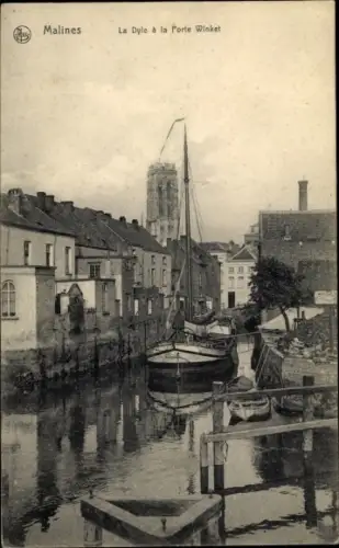 Ak Mechelen Mecheln Malines Flandern Antwerpen, La Dyle a la Porte Winket, Kanal, Boot, Kirchturm
