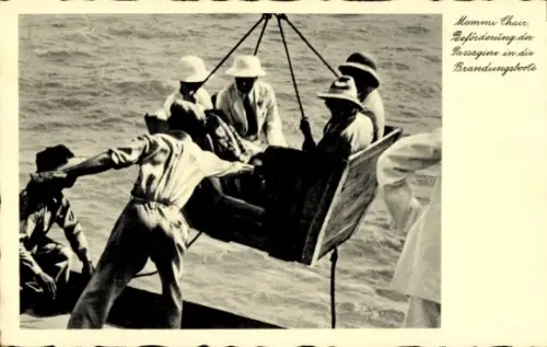 Ak Mammi Chair, Beförderung der Passagiere in die Brandungsboote
