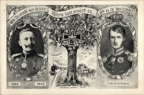 Ak Kaiser Wilhelm II., Friedrich Wilhelm II., Was du ererbt von deinen Vätern hast...