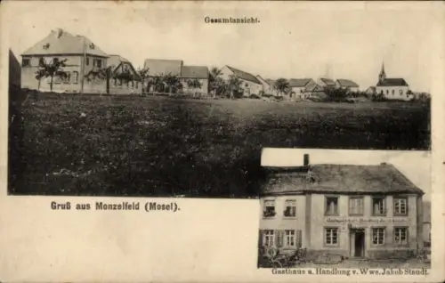 Ak Monzelfeld im Hunsrück, Gesamtansicht, Gasthaus u. Handlung v. Wwe. Jakob Staudt, Gruß aus Mon