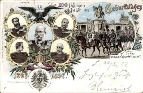 Litho Zur 100 jährigen Feier d. Geburtstages Kaiser Wilhelm I., 1897, Bismarck, Kaiser Friedrich III