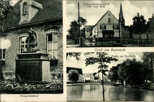Ak Barnstädt im Saalekreis, Kriegerdenkmal, Geschäft Karl Kelz, Dorfteich