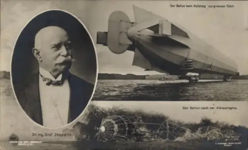 Ak Ferdinand Graf von Zeppelin, Ballon beim Aufstieg, Nach der Katastrophe, LZ 4