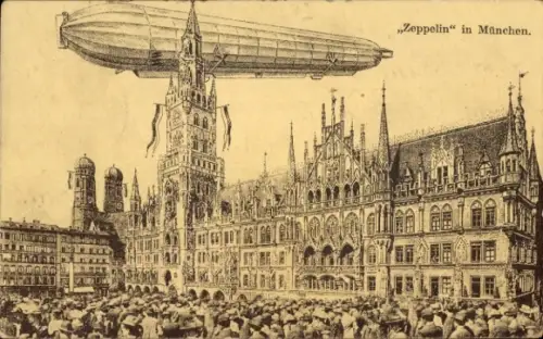 Ak München Bayern, "Zeppelin" in  Zeppelin über dem Rathaus, Menschenmenge