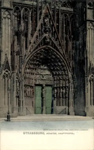 Ak Strasbourg Straßburg Elsass Bas Rhin, Hauptportal Strassburger Münster