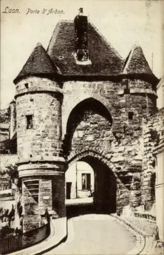 Ak Laon Aisne,  Porte d'Ardon,  Stadtmauer, keine Personen sichtbar