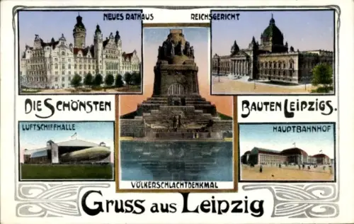 Ak Leipzig, Neues Rathaus, Reichsgericht, Luftschiffhalle, Hauptbahnhof, Völkerschlachtdenkmal