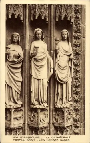 Ak Strasbourg Straßburg Elsass Bas Rhin, Münster, die weißen Jungfrauen