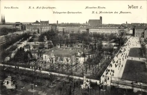 Ak Wien 1 Innere Stadt, Votiv-Kirche, K. k. Hof-Burgtheater, Minoriten-Kirche, Volksgarten-Restau