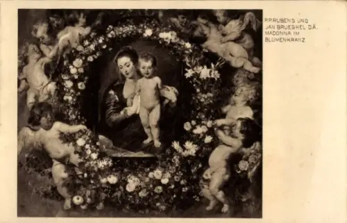 Künstler Ak Rubens, Brueghel, Madonna im Blumenkranz
