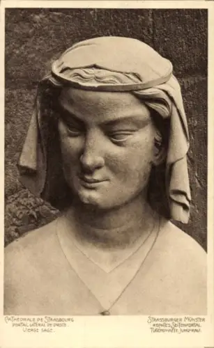 Ak Strasbourg Straßburg Elsass Bas Rhin, Münster, tugendhafte Jungfrau