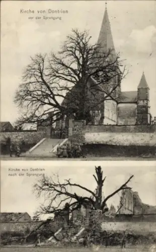 Ak Dontrien Marne, Kirche von  vor der Sprengung, nach der Sprengung