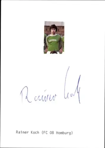 Autogrammkarte Fußballer Rainer Koch, FC Homburg, Autogramm