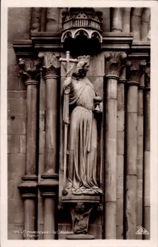Ak Strasbourg Straßburg Elsass Bas Rhin, Statue einer Königin, Kathedrale,  Schwarz-Weiß-Foto