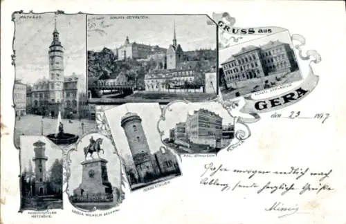 Ak Gera in Thüringen, Rathaus, Schloss Osterstein, Gymnasium, Kaiser Wilhelm Denkmal