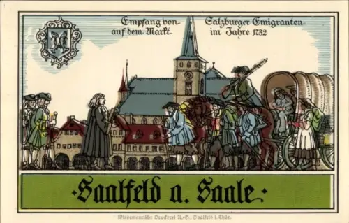 Ak Saalfeld an der Saale Thüringen, Empfang von Salzburger Emigranten 1782, Markt