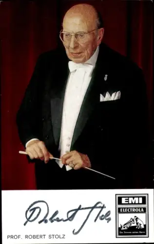 Autogrammkarte Dirigent Prof. Robert Stolz, Portrait, Autogramm