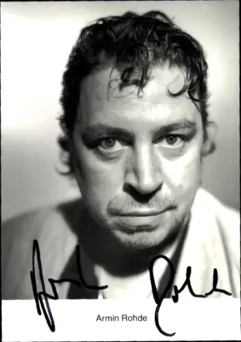 Ak Schauspieler Armin Rohde, Portrait, Autogramm