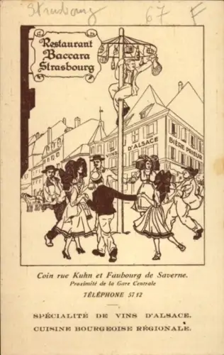 Ak Strasbourg Straßburg Elsass Bas Rhin, Restaurant Baccara, Trachtengruppe tanzt um Festbaum