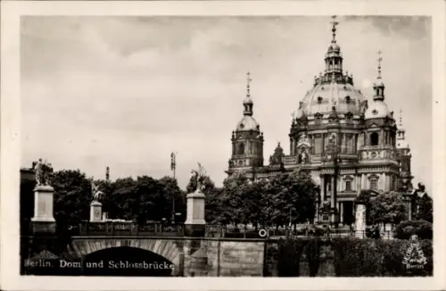 Ak Berlin Mitte, Dom, Schlossbrücke