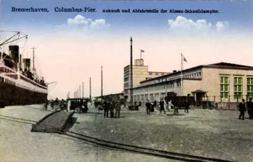 Ak Bremerhaven,  Columbus-Pier, Ankunft, Abfahrtstelle, Riesen-Schnelldampfer