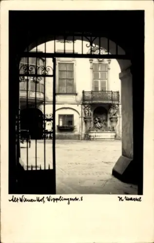 Ak Wien 1 Innere Stadt, Blick durch ein Tor, Innenhof, Brunnen, Alt Wiener Wipplingentw. 8