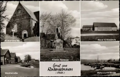 Ak Rodenkirchen in Oldenburg Stadland, Friesendenkmal, Kirche, Hafen Absen, Schule, Marktstraße