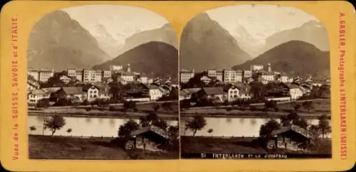 Stereo Foto Interlaken Kanton Bern Schweiz, Gesamtansicht, Jungfrau