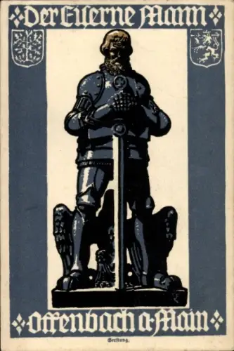 Künstler Ak Offenbach am Main Hessen, Der eiserne Mann, Gerstung, Wappen