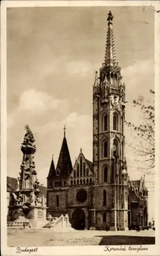 Ak Budapest Ungarn,  Koronázó templom, Kirche, Monument, Historische Architektur