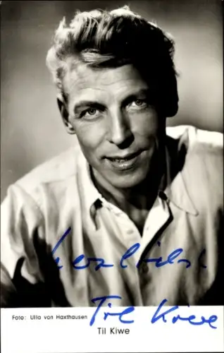 Ak Schauspieler Til Kiwe, Portrait, Autogramm