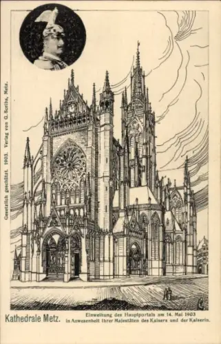 Litho Metz Moselle, Kathedrale, Einweihung des Hauptportals, Kaiser Wilhelm II.