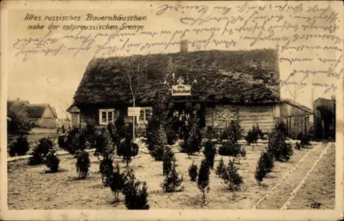 Ak Altes russisches Bauernhäuschen nahe der ostpreußischen Grenze