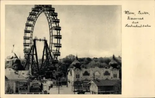 Ak Wien 2 Leopoldstadt Österreich,  Prater, Riesenrad, Hocheehan bahu